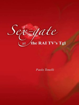 cover image of Sex Gate at the RAI TV's TG1